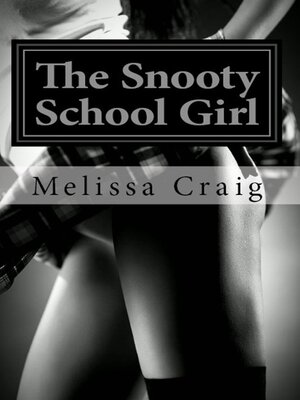 cover image of The Snooty School Girl